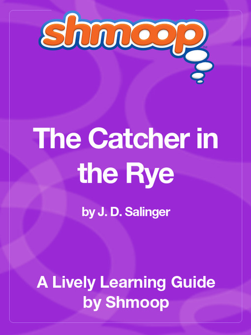 Title details for The Catcher in the Rye by Shmoop - Wait list